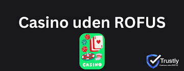 Casino uden ROFUS 2026 En Ny Æra for Spilleoplevelser