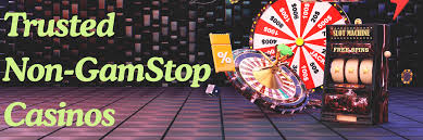 Trusted Non GamStop Casinos Your Guide to Safe Gambling Trusted Non GamStop Casinos Your Guide to Safe Gambling